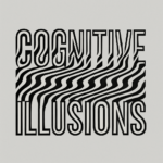 Cognitive Illusions: A Sales Slayer’s Guide