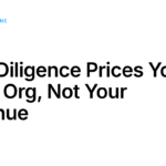 Why Diligence Prices Your Sales Org, Not Your Revenue