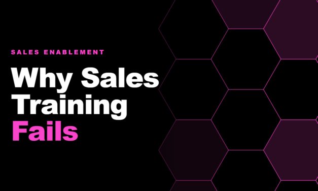 Why Sales Training Fails: Billions Spent, Nothing Moved